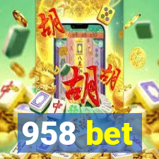 958 bet